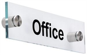 Workshop Series 8 x 2 Door Sign w/ “Office” Pre-Printed, Acrylic w/ Standoffs - Clear